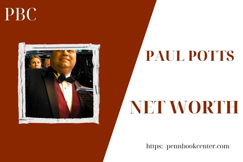 What is the Net Worth Of Paul Potts in 2025