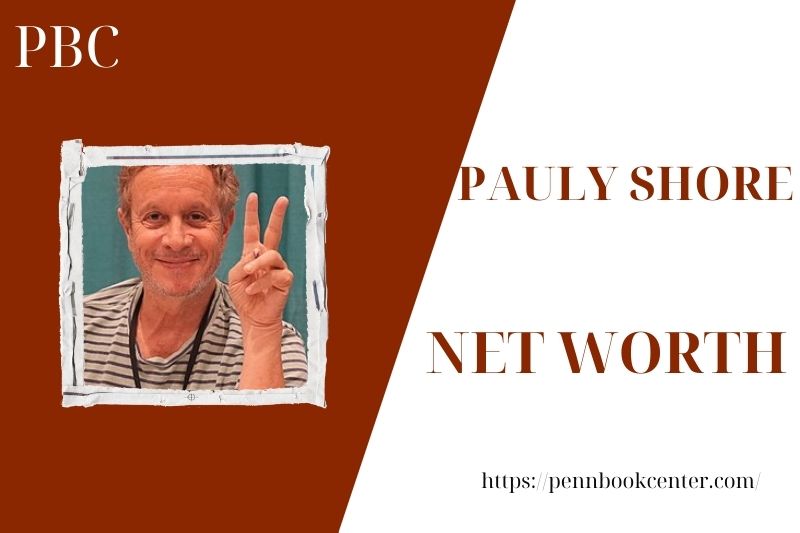What is the Net Worth Of Pauly Shore in 2025 4 What is the Net Worth Of Pauly Shore in 2025