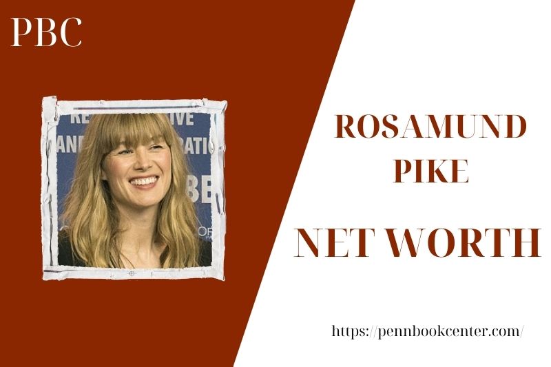 What is the Net Worth Of Rosamund Pike in 2025