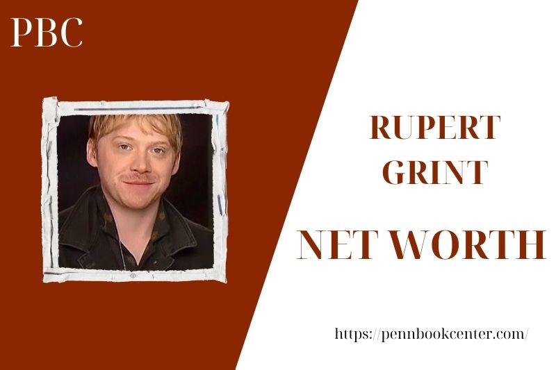 What is the Net Worth Of Rupert Grint in 2025 4 What is the Net Worth Of Rupert Grint in 2025