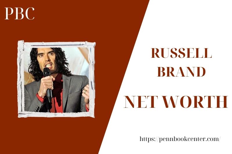 What is the Net Worth Of Russell Brand in 2025