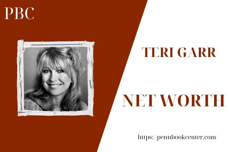 What is the Net Worth Of Teri Garr in 2025 4 What is the Net Worth Of Teri Garr in 2025