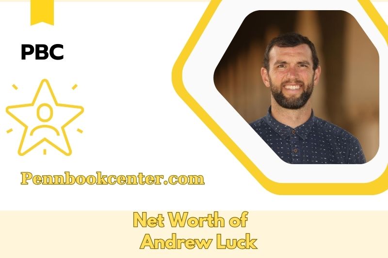 What is the Net Worth of Andrew Luck in 2025 4 What is the Net Worth of Andrew Luck in 2025