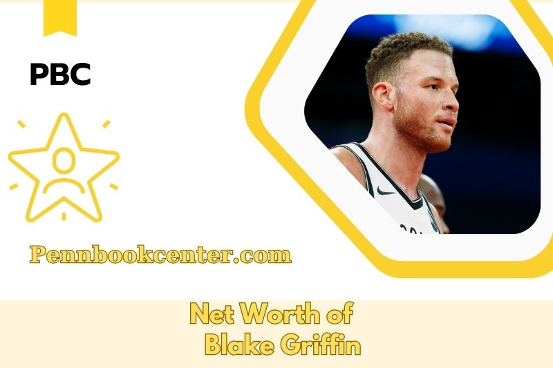 What is the Net Worth of Blake Griffin in 2025