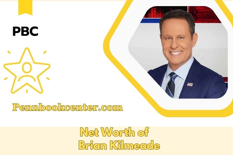What is the Net Worth of Brian Kilmeade in 2025 4 What is the Net Worth of Brian Kilmeade in 2025