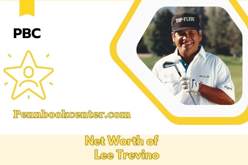 What is the Net Worth of Lee Trevino in 2025