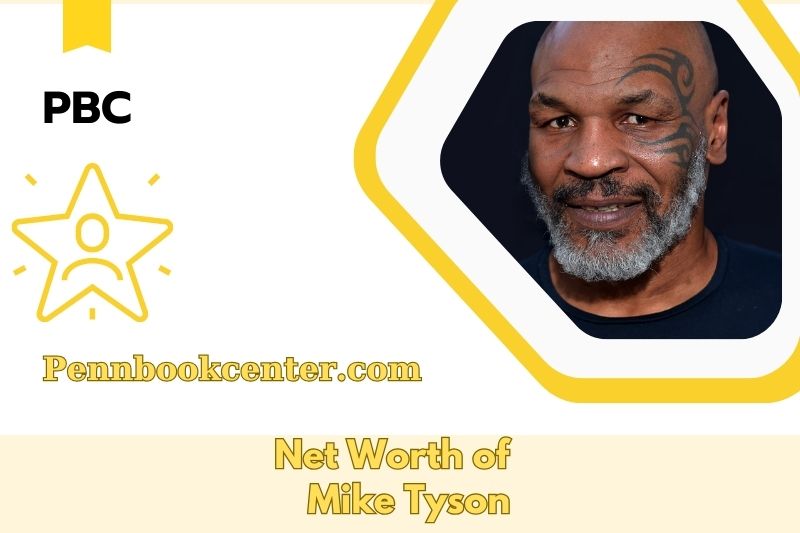 What is the Net Worth of Mike Tyson in 2025 4 What is the Net Worth of Mike Tyson in 2025