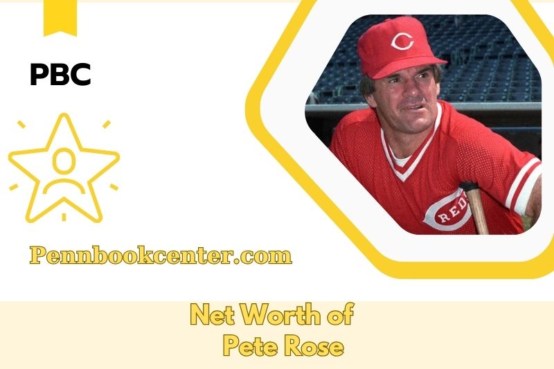 What is the Net Worth of Pete Rose in 2025