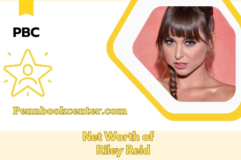 What is the Net Worth of Riley Reid in 2025