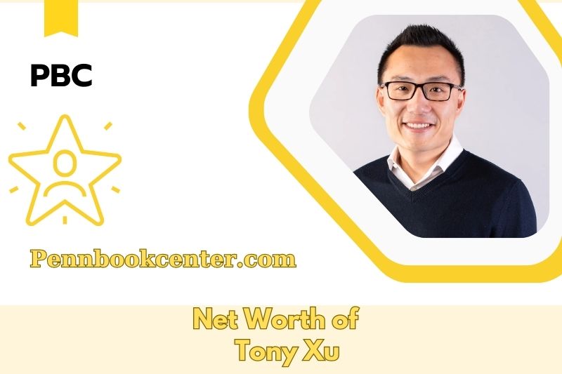 What is the Net Worth of Tony Xu in 2025