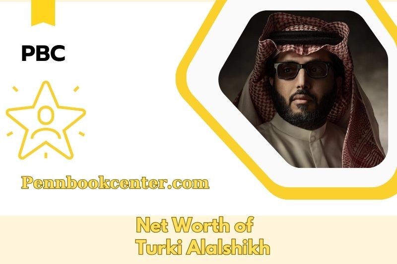 What is the Net Worth of Turki Alalshikh in 2025