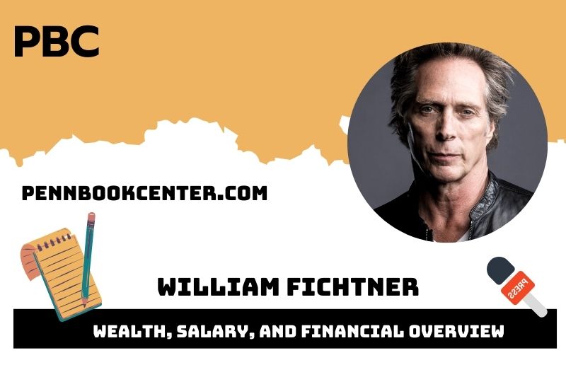 William Fichtner Wealth, Salary, and Financial Overview