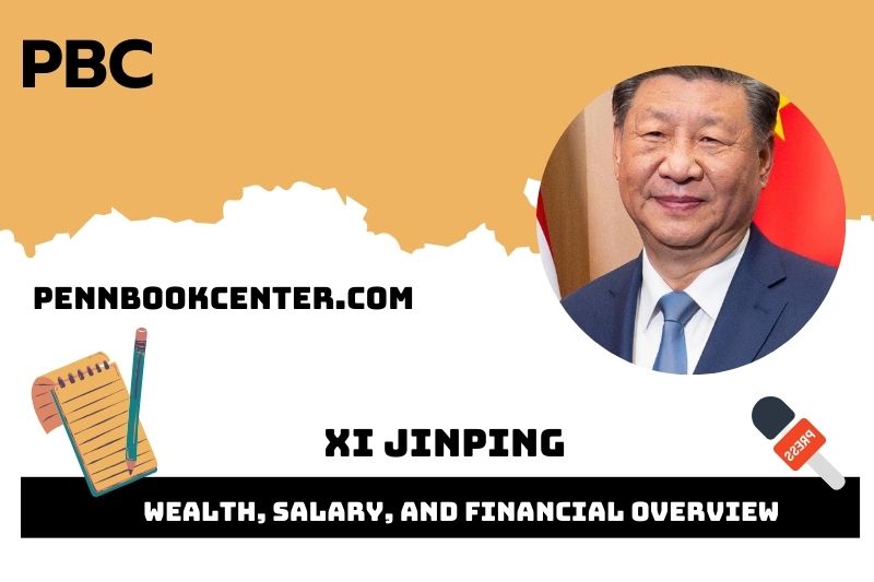 Xi Jinping Wealth, Salary, and Financial Overview