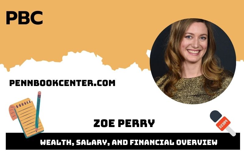Zoe Perry Wealth Salary and Financial Overview 5 Zoe Perry Wealth, Salary, and Financial Overview